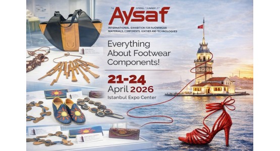 AYSAF Istanbul- Exhibition for Footwear Materials, Components, Leather and Technologies