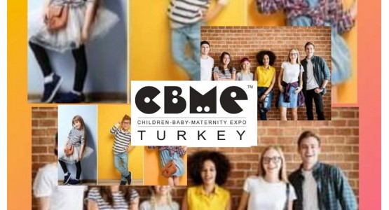 CBME ISTANBUL-Anne-Bebek-Çocuk Ürünleri Fuarı    