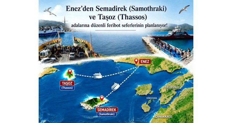 Regular Ferry Boat Services  from Edirne to the Greek islands